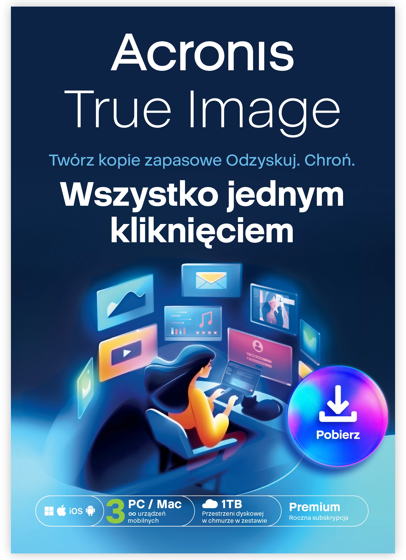Program Acronis True Image Premium 3 PC lub Mac + 1TB europejskiej chmury Acronis Kod aktywacyjny
