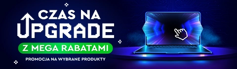 480x140 Czas na upgrade z mega rabatami