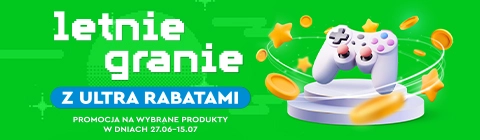 480x140 Letnie granie z ultra rabatami